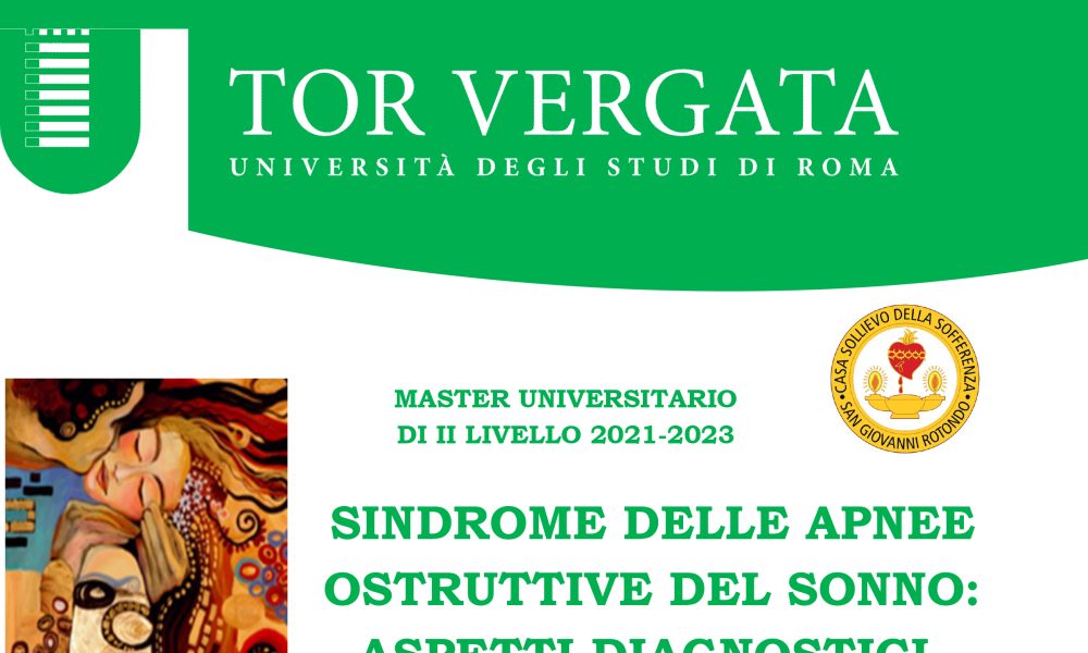 SINDROME DELLE APNEE OSTRUTTIVE DEL SONNO: ASPETTI DIAGNOSTICI, TERAPEUTICI E NORMATIVI